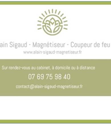 Magnétiseur/Coupeur de feu - Alain Sigaud