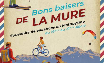 Exposition : Bons baisers de La Mure, souvenirs de vacances en Matheysine