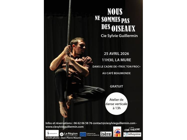 Photo 1 Spectacle de danse "Nous ne sommes pas des oiseaux - Opus#1" - Cie Sylvie Guillermin à La Mure