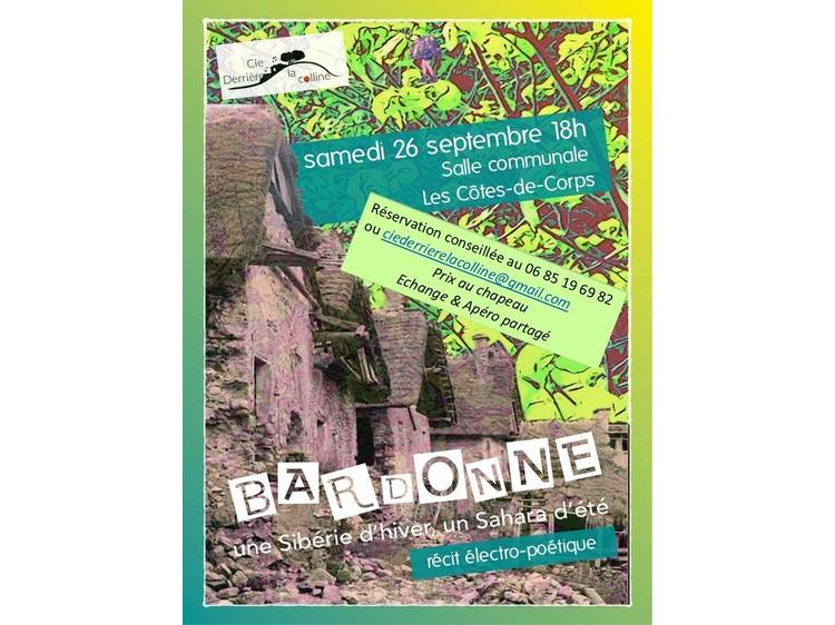 Photo 1 Spetacle Bardonne : une Sibérie d'hiver, un Sahara d'été